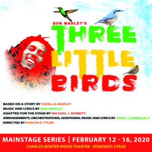 Bob Marley's Three Little Birds (Essential Theatre) @ Charles Winter Wood Theatre - Edmonds Stage