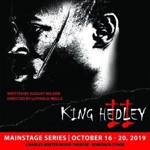King Hedley (Essential Theatre) @ Charles Winter Wood Theatre - Edmonds Stage
