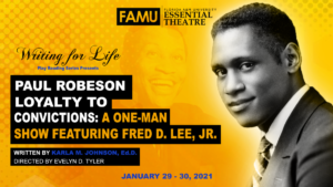 Paul Robeson Loyalty to Convictions: A One-Man Show Featuring Fred D. Lee, Jr. @ Via Zoom