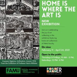 The Foster-Tanner Fine Arts Program Presents "Home is Where the Art Is" @ Fine Arts Gallery