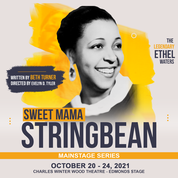 SWEET MAMA STRINGBEAN @ Charles Winter Wood Theatre-Edmonds Stage